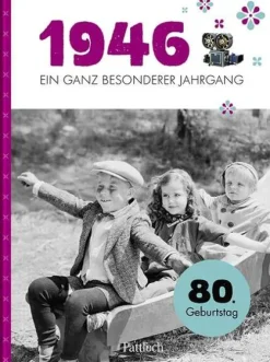 1946 - Ein ganz besonderer Jahrgang-Pattloch Geschenkbuch New