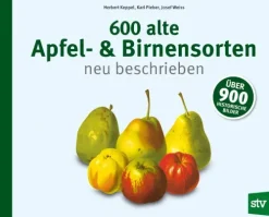Stocker Leopold Verlag 600 alte Apfel- & Birnensorten neu beschrieben