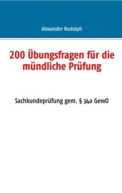 BoD - Books on Demand 200 Übungsfragen für die mündliche Prüfung Clearance