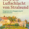 1665: Die Luftschlacht von Stralsund-BoD - Books on Demand Clearance