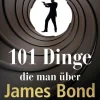 101 Dinge, die man über James Bond wissen muss-GeraMond Verlag Discount