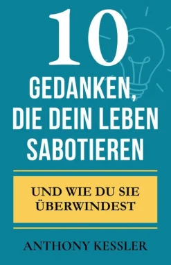 10 Gedanken, Die Dein Leben Sabotieren-101 Seleções Best