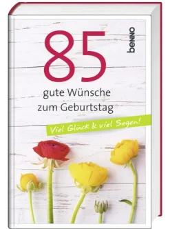 St. Benno Verlag GmbH 85 gute Wünsche zum Geburtstag New