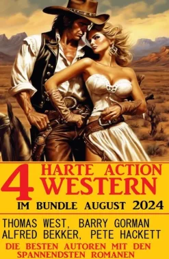 4 Harte Action Western im Bundle August 2024-Uksak E-Books Best