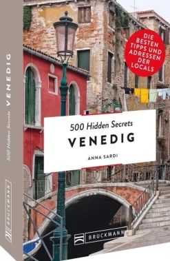 Bruckmann Verlag GmbH 500 Hidden Secrets Venedig Discount