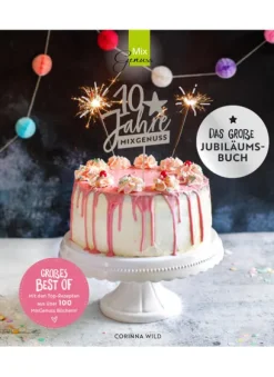 Wild, C.T. Verlag 10 JAHRE MIXGENUSS - Das große Jubiläumsbuch Outlet