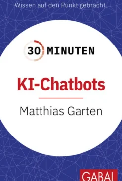 30 Minuten KI-Chatbots-GABAL Verlag GmbH Clearance