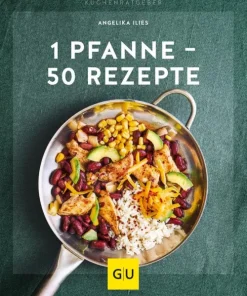 Graefe und Unzer Verlag 1 Pfanne - 50 Rezepte Hot