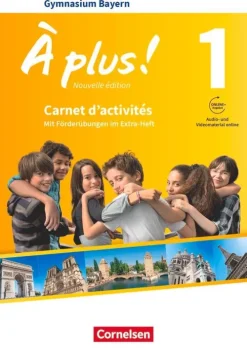 À plus! Band 1: 6. Jahrgangsstufe - Bayern - Carnet d'activités mit Audios und Videos online-Cornelsen Verlag GmbH Discount