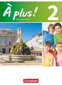 Cornelsen Verlag GmbH À plus! Nouvelle édition. Band 2. Schülerbuch Best