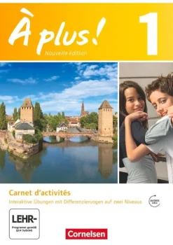 Cornelsen Verlag GmbH À plus! Nouvelle édition. Band 1. Carnet d'activités mit interaktiven Übungen auf scook.de Discount