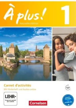 À plus! Nouvelle édition. Band 1. Carnet d'activités mit Audios online-Cornelsen Verlag GmbH Hot
