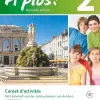 Cornelsen Verlag GmbH À plus! Nouvelle édition. Band 2. Carnet d'activités mit Audio- und Video-Materialien online Sale