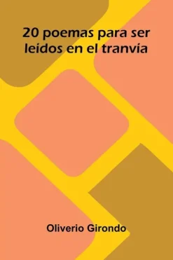 20 Poemas Para Ser Le dos En El Tranv a-Alpha Edition Sale