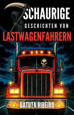 7 Schaurige Geschichten Von Lastwagenfahrern-101 Seleções