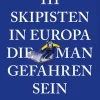 111 Skipisten in Europa, die man gefahren sein muss-Emons Verlag Online