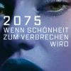 2075 Wenn Schönheit zum Verbrechen wird-LangenMueller Verlag Sale