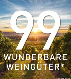 99 WUNDERBARE WEINGÜTER (und ihre Weine)-BT Verlag Outlet