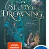 A Study in Drowning (A Study in Drowning, Band 1)-Loewe Verlag New