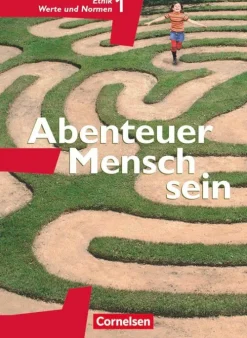 Cornelsen Verlag GmbH Abenteuer Mensch sein Ethik/LER Werte und Normen 5./6. Westliche Bundesländer New
