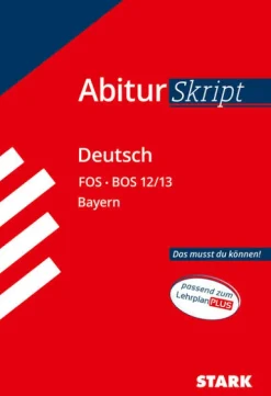 AbiturSkript FOS/BOS - Deutsch 12/13 Bayern-Stark Verlag GmbH Sale
