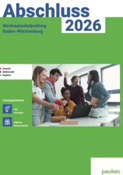 Abschluss 2026 - Werkrealschulprüfung Baden-Württemberg - Lösungsband - Deutsch, Mathematik und Englisch-hutt lernhilfen Online