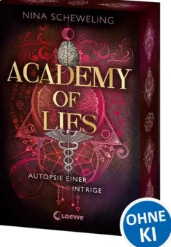 Academy of Lies (Band 2) - Autopsie einer Intrige-Loewe Verlag GmbH New