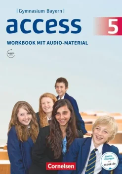 Access - Bayern 5. Jahrgangsstufe - Workbook mit Audios online und MyBook-Cornelsen Verlag GmbH Hot