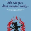 Bibliograph. Instit. GmbH Ach, wie gut, dass niemand weiß ... Outlet
