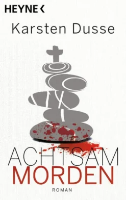 Achtsam morden-Heyne Taschenbuch Best