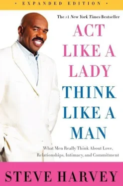 Harper Collins Publ. USA Act Like a Lady, Think Like a Man New
