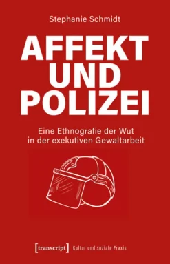 Affekt und Polizei-Transcript Verlag New