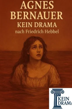 neobooks Agnes Bernauer - Kein Drama nach Friedrich Hebbel New