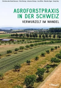 Haupt Verlag AG Agroforstpraxis in der Schweiz Discount
