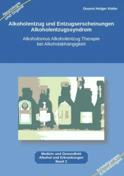 Alkoholentzug und Entzugserscheinungen Alkoholentzugssyndrom-tredition Outlet