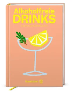 Alkoholfreie Drinks-Brandstätter Verlag New