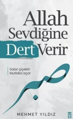 Timas Yayinlari Allah Sevdigine Dert Verir