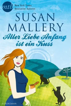 Aller Liebe Anfang ist ein Kuss-MIRA Taschenbuch New