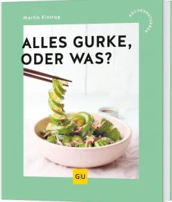Graefe und Unzer Verlag Alles Gurke, oder was? New