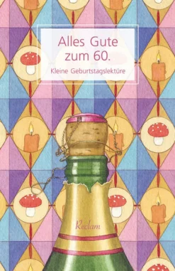 Alles Gute zum 60.-Reclam Philipp Jun. Discount