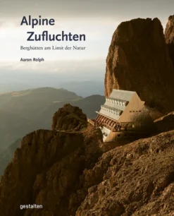 Gestalten Alpine Zufluchten Sale