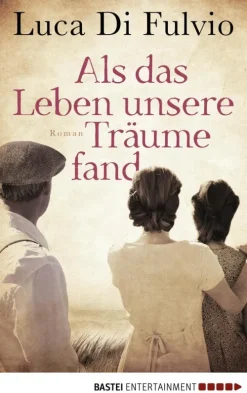 Als das Leben unsere Träume fand-Lübbe Clearance