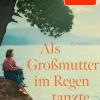 Als Großmutter im Regen tanzte-FISCHER E-Books Clearance