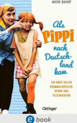 Als Pippi Langstrumpf nach Deutschland kam-Oetinger Hot