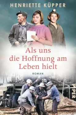 Als uns die Hoffnung am Leben hielt-Piper Verlag GmbH Outlet