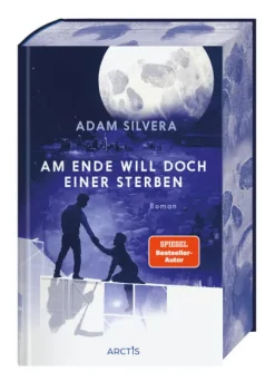 Arctis Verlag Am Ende will doch einer sterben (Todesboten #3) Sale