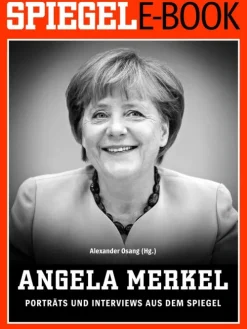 Angela Merkel - Porträts und Interviews aus dem SPIEGEL-SPIEGEL-Verlag Discount