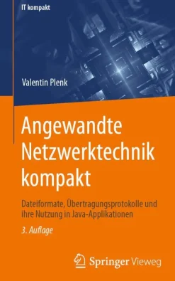 Springer Fachmedien Wiesbaden Angewandte Netzwerktechnik kompakt New