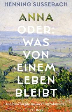 Anna oder: Was von einem Leben bleibt-C.H. Beck Discount