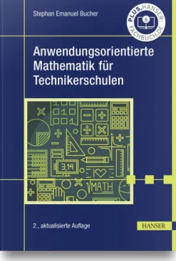 Anwendungsorientierte Mathematik für Technikerschulen-Hanser Fachbuchverlag Clearance